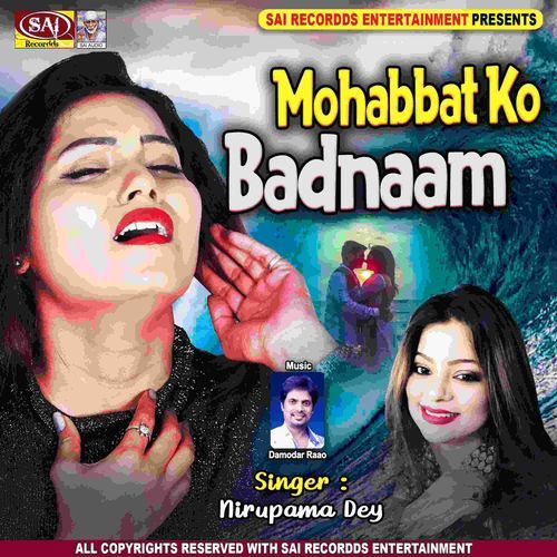 Mohabbat Ko Badnaam