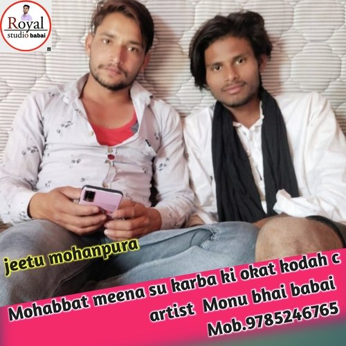 Mohabbat Meena Su Karba Ki Okat Kodah C