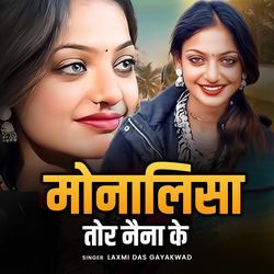 Monalisa Tor Naina Ke