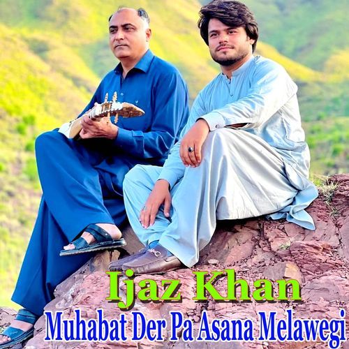 Muhabat Der Pa Asana Melawegi