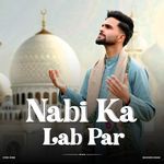 Nabi Ka Lab Par