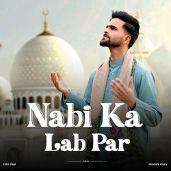 Nabi Ka Lab Par