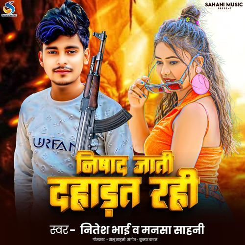 Nishad Jati Dahadat Rahi