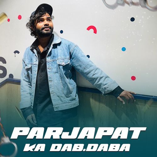 Parjapat Ka Dabdaba