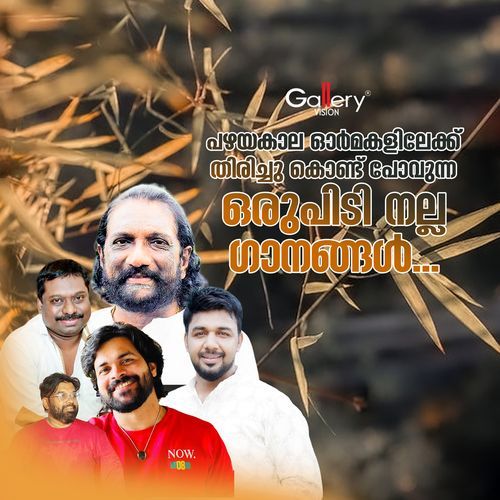 Pazhayakala Ormakalilekk Orupidi Nalla Ganagal