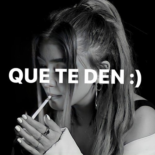 Que te den :)_poster_image