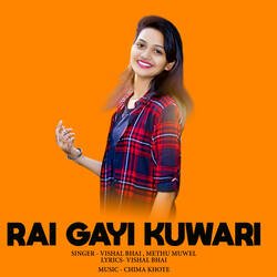 Rai Gayi Kuwari-XQpbVzloGko