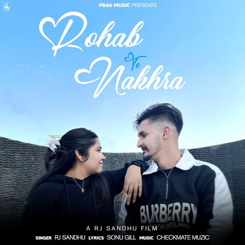 Rohab Te Nakhra