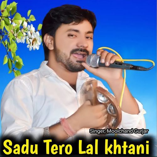 Sadu Tero Lal khtani