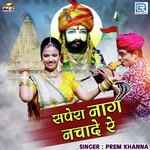 Sapera Naag Nachade Re