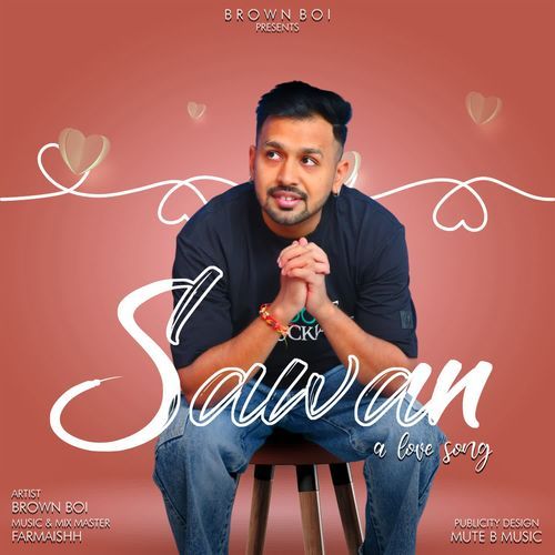 Sawan - A Love Song