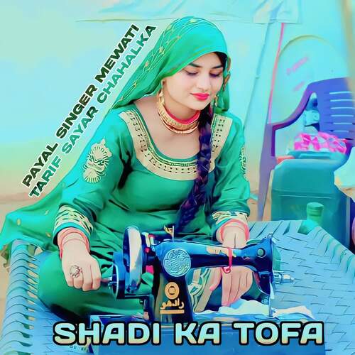 Shadi Ka Tofa