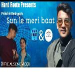 Sun Le Meri Baat