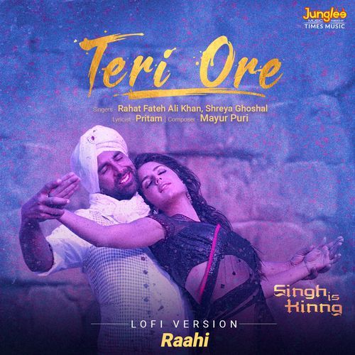 Teri Ore (LoFi Version By Raahi)