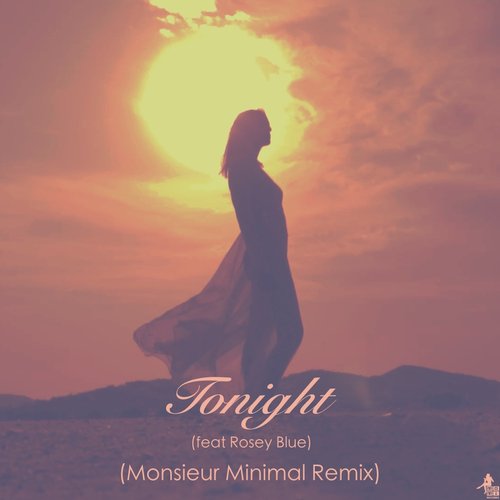 Tonight (Monsieur Minimal Remix) cover art