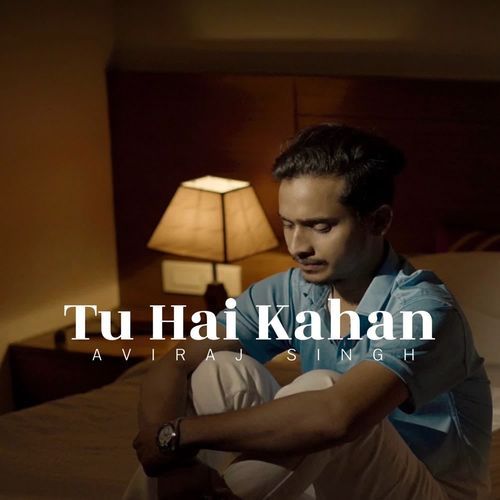 Tu Hai Kahan