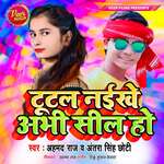 Tutal Naikhe Abhi Seal Ho
