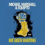 We Been Waiting