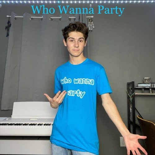 Who Wanna Party