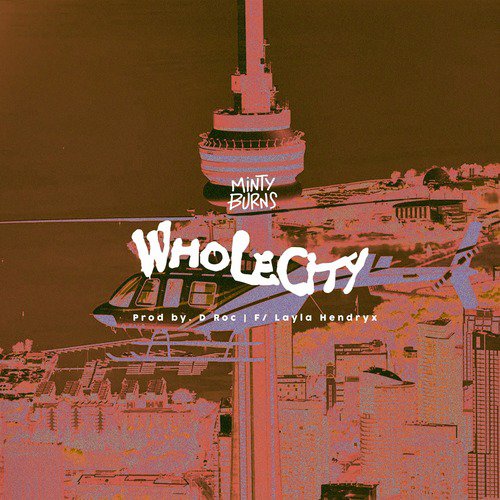 Whole City (feat. Layla Hendryx)