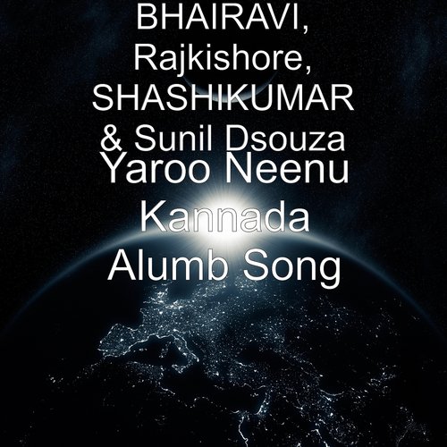 Yaroo Neenu Kannada Alumb Song