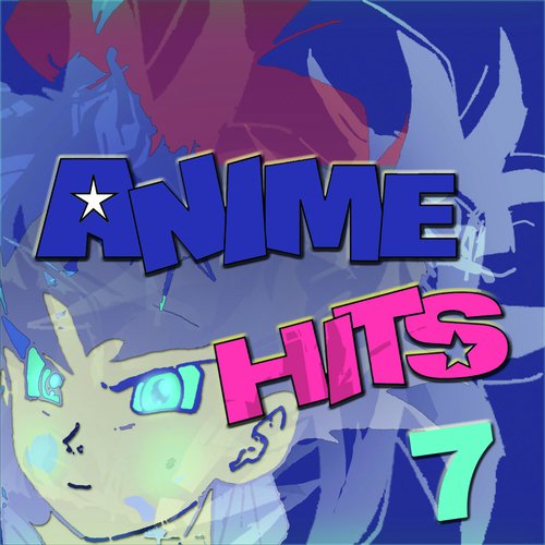 Anime Hits 7_poster_image