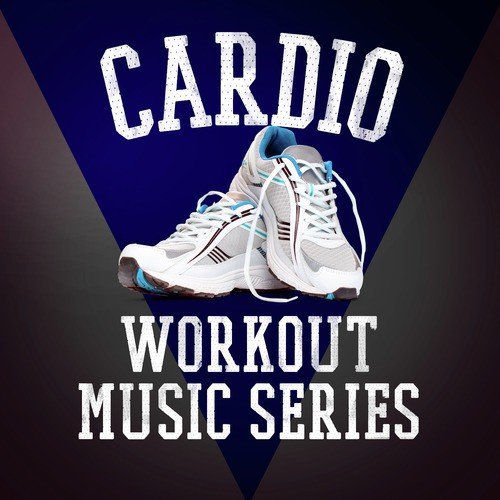 Cardio Workout Music Series_poster_image