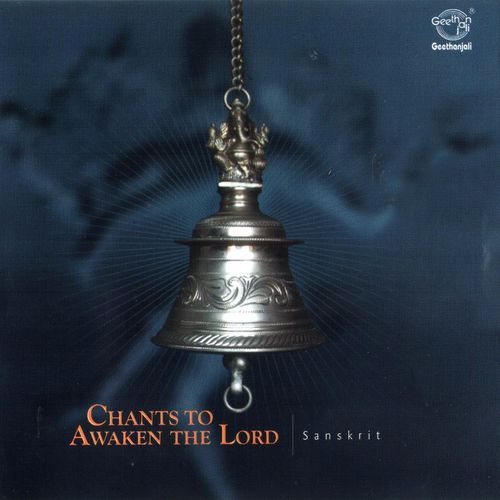 Chants To Awaken The Lord