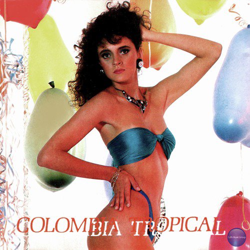 La Negra Celina - Song Download from Colombia Tropical @ JioSaavn