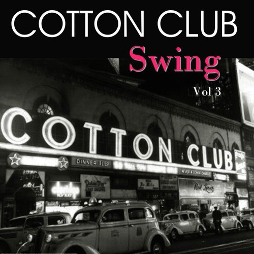 Cotton Club Swing, Vol. 3