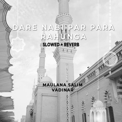 Dare Nabi Par Para Rahunga (Lofi-Mix)