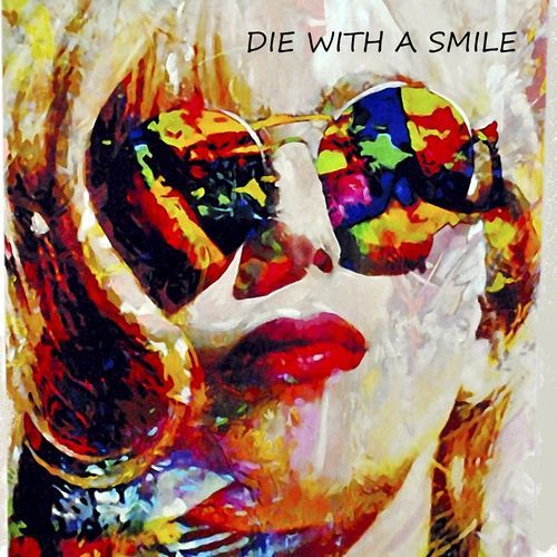 Die With a Smile