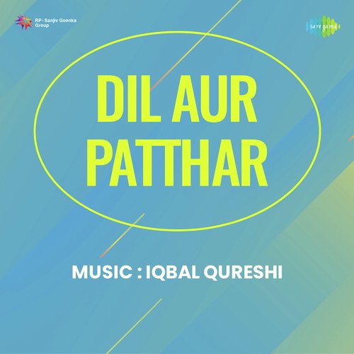 Dil Aur Patthar