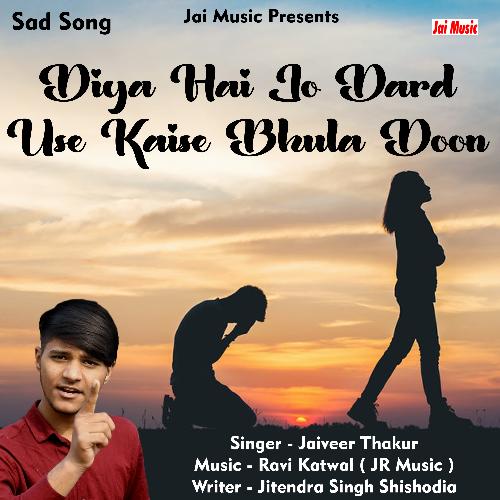 Diya hai jo dard use kaise bhula doon (Hindi Sad Song)