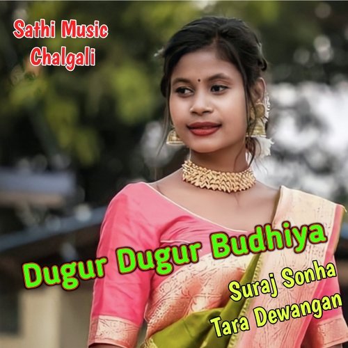 Dugur Dugur Budhiya