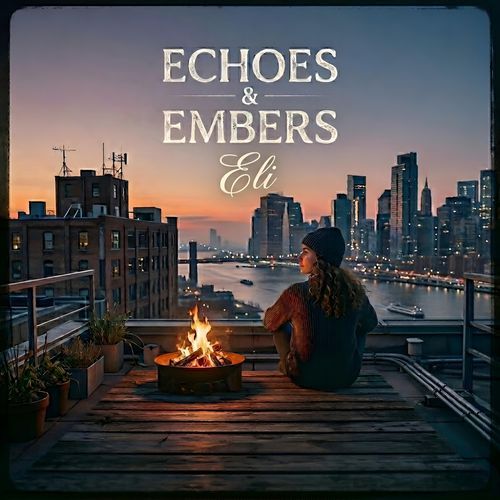 Echoes & Embers