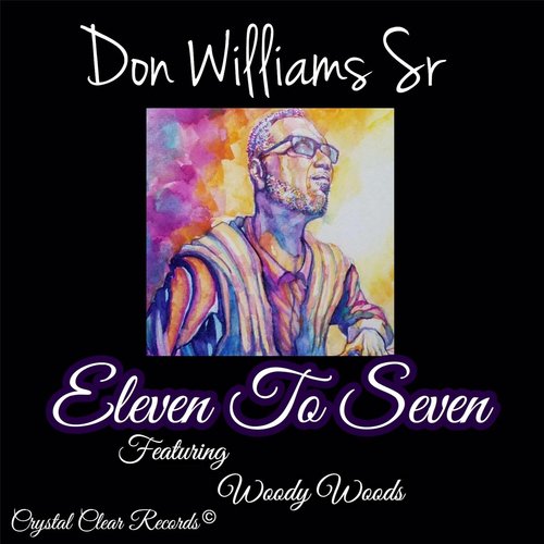 Eleven to Seven (feat. Woody Woods)