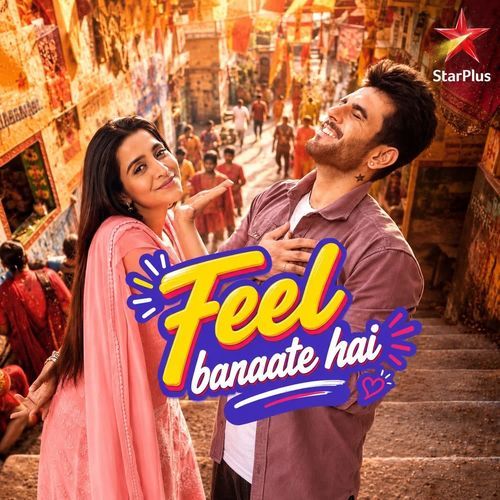 Feel Banaate Hai