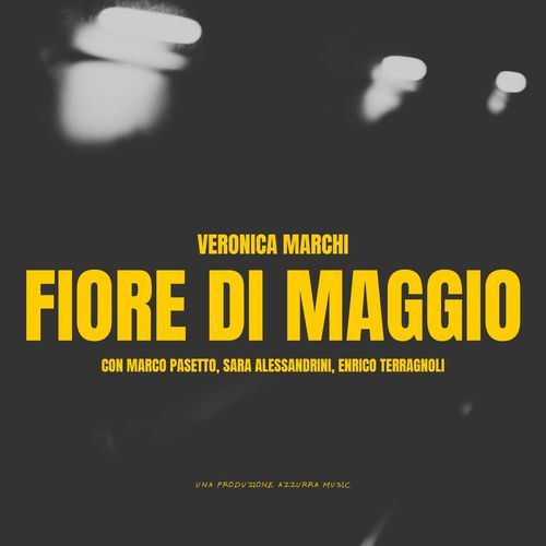 Fiore di maggio (feat. Marco Pasetto, Sara Alessandrini & Enrico Terragnoli) cover art