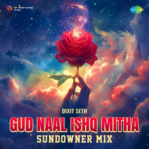 Gud Naal Ishq Mitha - Sundowner Mix