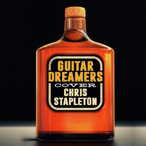 Guitar Dreamers Cover Chris Stapleton