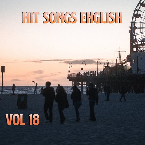 HIT SONGS ENGLISH VOL 18