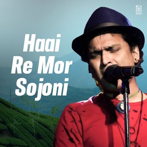 Haai Re Mor Sojoni