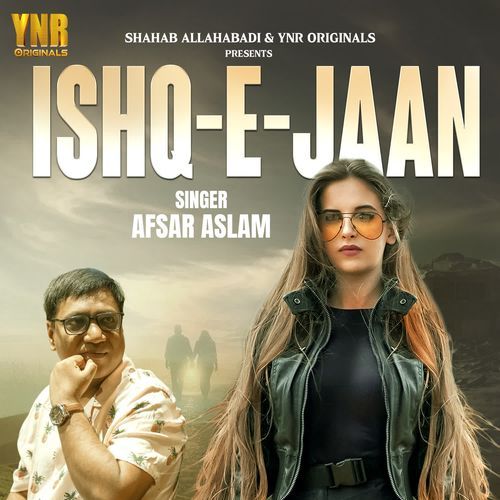 Ishq-E-Jaan (Afsar Aslam)