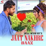 Jaat Nakhre Baaz
