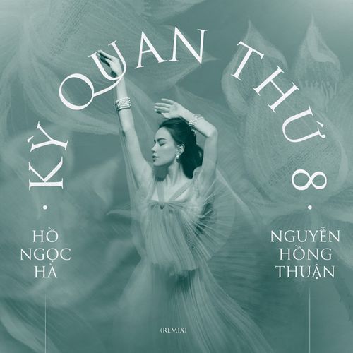 Kỳ Quan Thứ 8 (Remix Version 1)