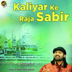 Kaliyar Ke Raja Sabir-IDJeWzN8UVg