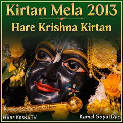 Kirtan Mela 2013 Hare Krishna Kirtan (Live)-FD8uQh9pfnU