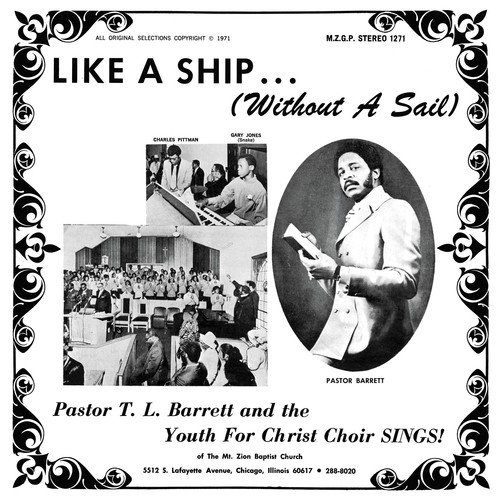 Pastor T.L. Barrett & The Youth For Christ Choir