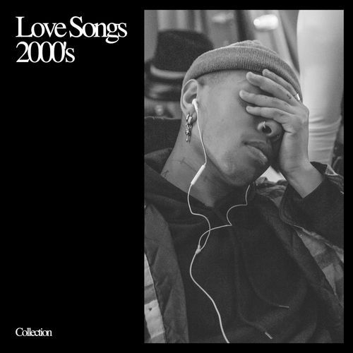Love songs 2000s